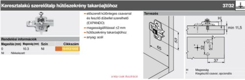 BLUM MODUL kivetőpánt dübeles szerelőtalp hűtőszekrény takaróajtó pánthoz